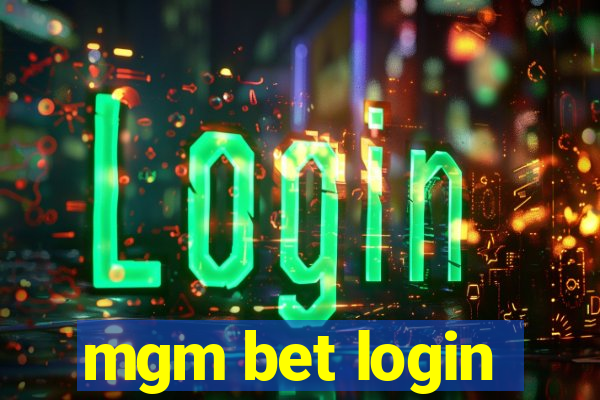 mgm bet login